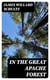 In the Great Apache Forest