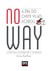 No Way - A Era do Chefe Vilão Acabou
