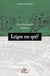 Leigos em quê? - Uma abordagem histórica