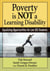 Poverty Is NOT a Learning Disability - Equalizing Opportunities for Low SES Students