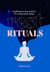 Rest Rituals - Meditations & Practices for Restorative Sleep