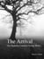 The Arrival - The Madeline Calderon Trilogy: Book 1 - The Madeline Calderon Trilogy, #1