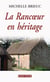 La Rancœur en héritage - Roman de terroir entre Bretagne et Angleterre