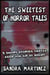 The Sweetest of Horror Tales