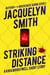 Striking Distance: A Kira Brightwell Short Story - Kira Brightwell Quick Cases