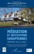 Médiation et institutions européennes - GEMME 20 ans déjà !