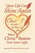 Your Life Can Shine Again When Christ Governs Within You