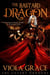 The Bastard Dragon - The Covert Dragons, #1