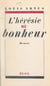 L'hérésie du bonheur