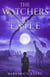 The Watchers in Exile - The Watchers of Moniah Trilogy, #2