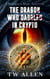 The Dragon Who Dabbled in Crypto - Hardboiled Magic, #3