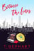 Between The Lines - Hot in the City, #4
