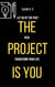 The Project Is You : Let Go Of The Past, Heal, & Transform Your Life - Routine, #5