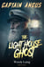 Captain Angus, the Lighthouse Ghost