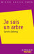 Je suis un arbre