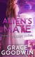 The Alien's Mate - Interstellar Brides® Program: The Virgins, #1