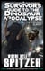 A Survivor's Guide to the Dinosaur Apocalypse, Episode Eight: "The Elephant Slayer" - A Survivor's Guide to the Dinosaur Apocalypse, #8