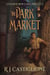 Steamtown Chronicles 1: The Dark Market - Steamtown Chronicles GameLit Series