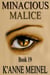 Minacious Malice - Malice, #19