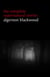 Algernon Blackwood: The Complete Supernatural Stories (120+ tales of ghosts and mystery: The Willows, The Wendigo, The Listener, The Centaur, The Empty House...) (Halloween Stories)