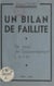 Un bilan de faillite - Six mois de gouvernement Laval