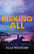 Risking All