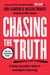 Chasing the Truth: A Young Journalist's Guide to Investigative Reporting - She Said Young Readers Edition
