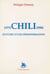 Chili : Histoire d'une désinformation