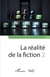 La réalité de la fiction 2