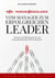P@E - Passion@Excellence - Vom Manager zum erfolgreichen Leader