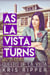 As La Vista Turns - Queers of La Vista, #5