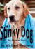 Stinky Dog
