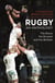 Rugby: An Anthology - The Brave, the Bruised and the Brilliant