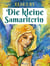 Die kleine Samariterin