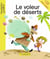 Le voleur de désert