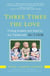 Three Times the Love - Finding Answers and Hope for Our Triplets with Autism