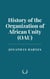 History of the Organization of African Unity (OAU)