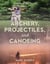Archery, Projectiles, and Canoeing - Secrets of the Forest