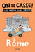 On se casse ! Les meilleurs spots à Rome