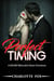Perfect Timing:  A Bdsm Billionaire Boss Romance (Book 1) - Perfect Timing, #1