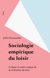 Sociologie empirique du loisir - Critique et contre-critique de la civilisation du loisir