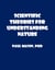 Scientific Theories for Understanding Nature