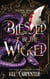 Blessed be the Wicked - Dark Maji, #2