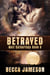 Betrayed - Wolf Gatherings, #6