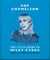 Pop Chameleon: The Little Guide to Miley Cyrus - The Little Guide to Miley Cyrus