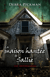 La maison hantée de Sallie - Une histoire vraie