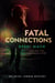 Fatal Connections - An Erica Jensen Mystery, #2