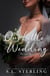 Our Little Wedding - The Spencer Brooks Diaries, #3