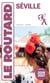 Guide du Routard Séville 2026/27