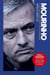 Mourinho: Further Anatomy of a Winner - Further Anatomy of a Winner